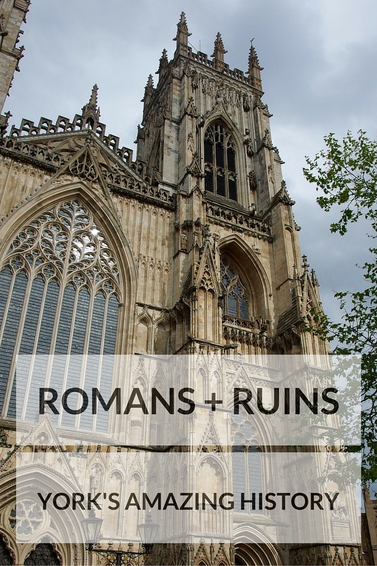Romans + Ruins - Exploring York's Amazing History - Two Feet, One World