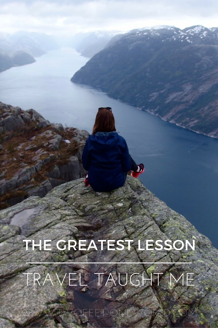 Greatest Lesson Travel Taught Me 