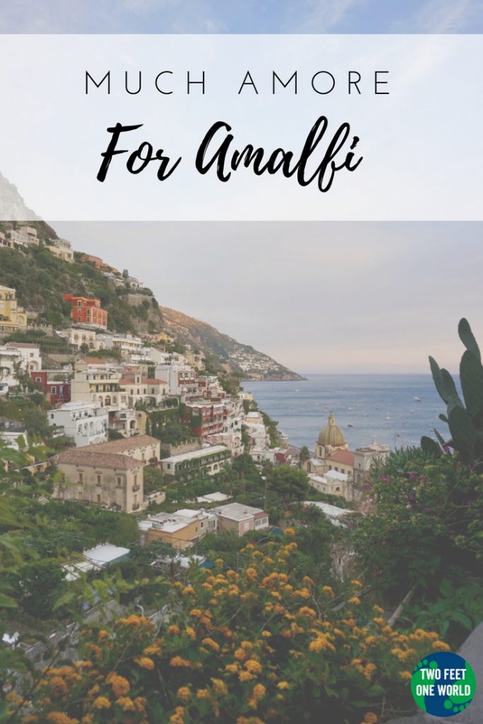 Much Amore for Amalfi - Gorgeous Spots to visit along Italy's Coast | Two Feet, One World