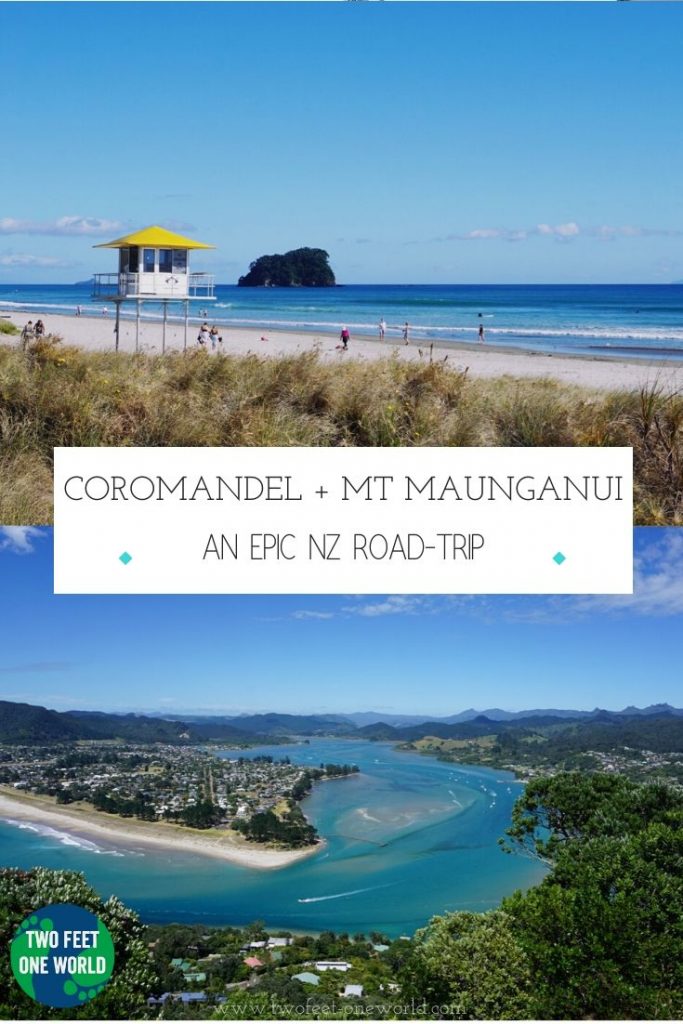 Coromandel and Mount Maunganui - An Epic New Zealand Road Trip